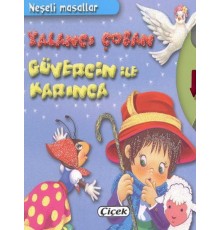 Neşeli Masallar - Yalancı Çoban, Güvercin İle Karınca