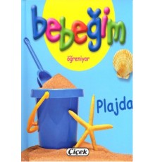 Bebeğim Öğreniyor - Plajda