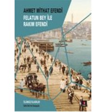 Felatun Bey ile Rakım Efendi