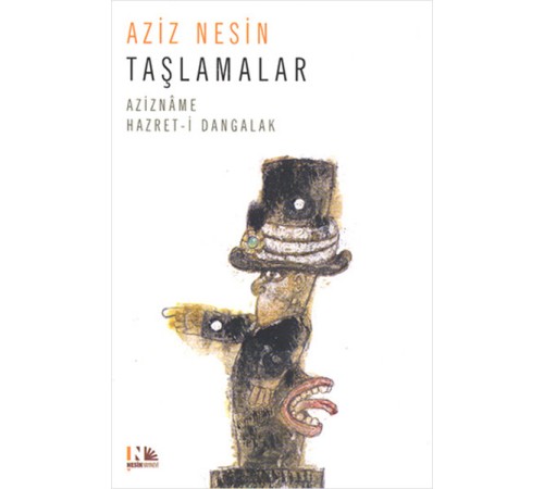 Taşlamalar  Azizname - Hazret-i Dangalak