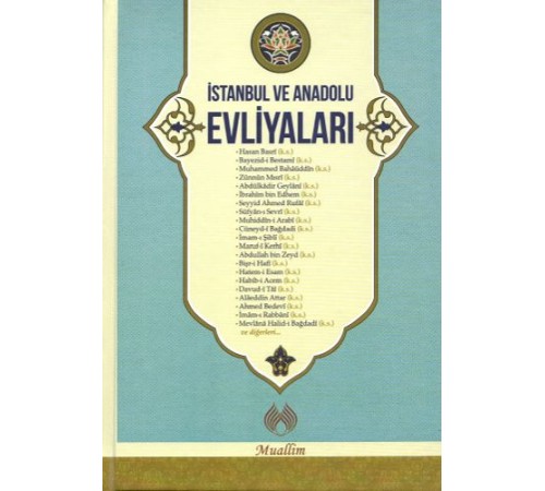 İstanbul ve Anadolu Evliyaları (Ciltli)