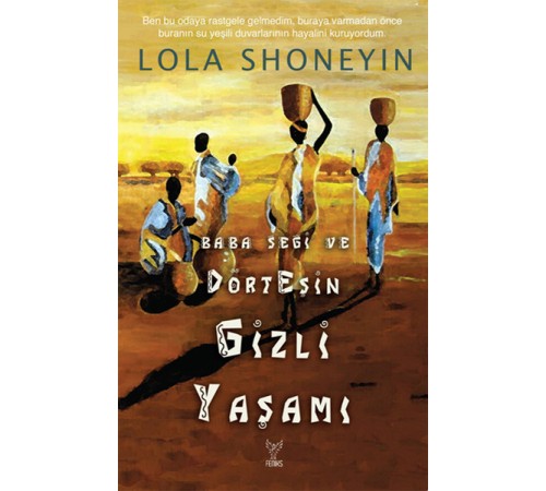 Baba Segi ve Dört Eşin Gizli Yaşamı Baba Segi ve Dört Eşin Gizli Yaşamı