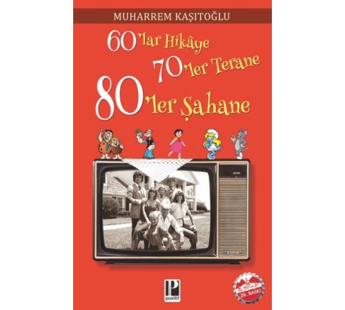 60 lar Hikaye 70 ler Terane 80 ler Şahane
