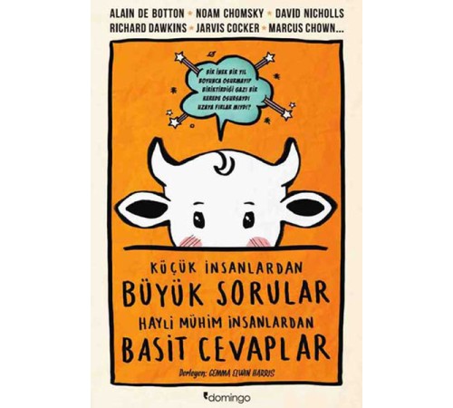 Küçük İnsanlardan Büyük Sorular Hayli Mühim İnsanlardan Basit Cevaplar