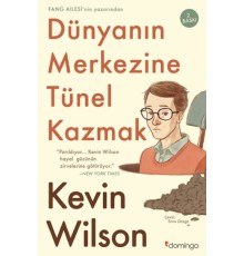 Dünyanın Merkezine Tünel Kazmak