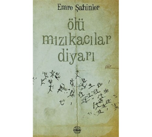 Ölü Mızıkacılar Diyarı