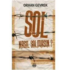 Sol Nasıl Solmasın?