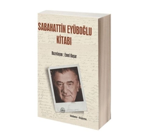 Sabahattin Eyüboğlu Kitabı Sabahattin Eyüboğlu Kitabı