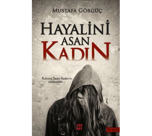 Hayalini Asan Kadın