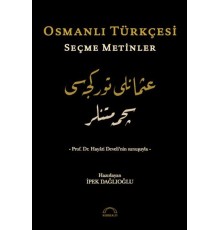Osmanlı Türkçesi Seçme Metinler