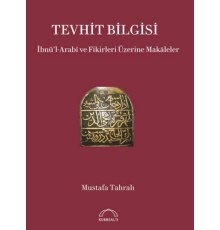 İbnü’l-Arabî ve Fikirleri Üzerine Makaleler