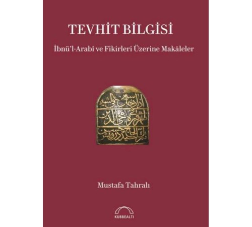 İbnü’l-Arabî ve Fikirleri Üzerine Makaleler