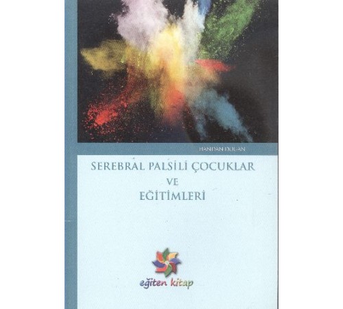 Serebral Palsili Çocuklar ve Eğitimleri