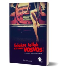 Felaket Tellalı Kırmızı Vosvos