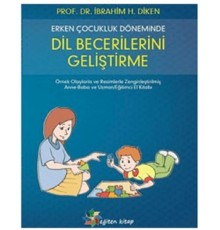Erken Çocukluk Döneminde Dil Becerilerini Geliştirme