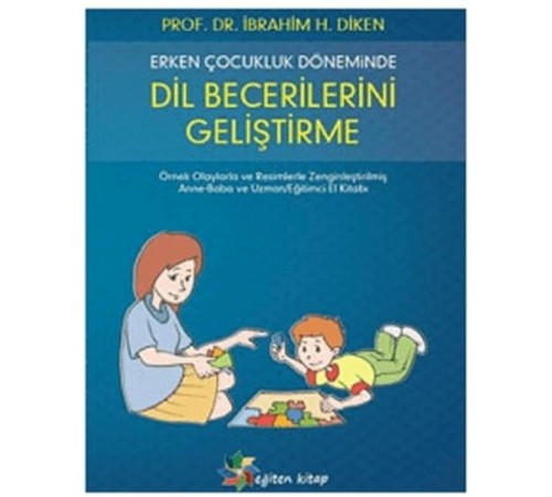 Erken Çocukluk Döneminde Dil Becerilerini Geliştirme