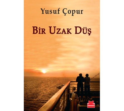 Bir Uzak Düş