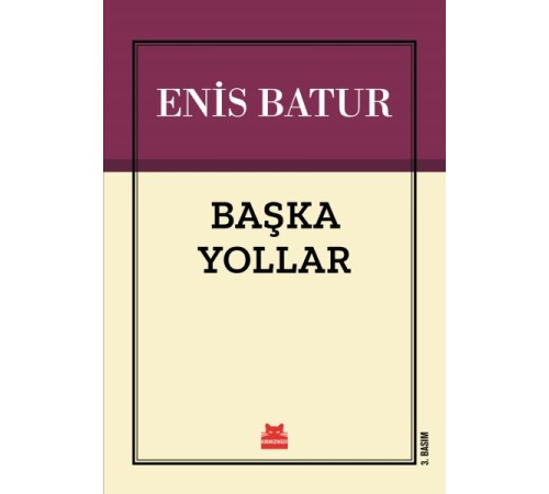 Başka Yollar Başka Yollar