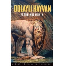 Dolaylı Hayvan Süfli Ve Şerefli, Hayvani Ve Erotik, Şeytani Ve Deli