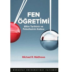 Fen Öğretimi Bilim Tarihinin Ve Felsefesinin Katkısı