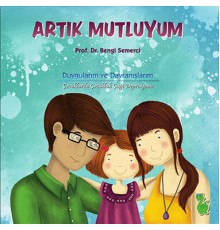Artık Mutluyum