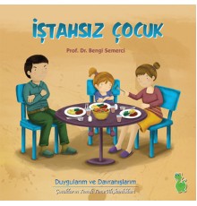 İştahsız Çocuk