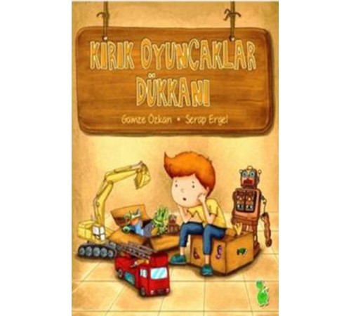 Kırık Oyuncaklar Dükkanı Kırık Oyuncaklar Dükkanı