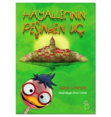 Hayallerin Peşinden Uç