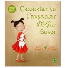 Çocuklar ve Tavşanlar Yeşil Sever