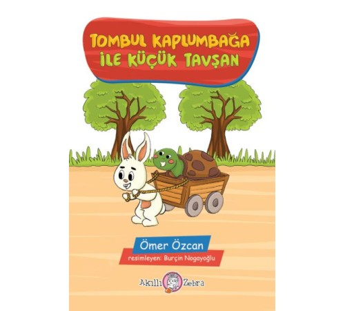 Tombul Kaplumbağa ile Küçük Tavşan