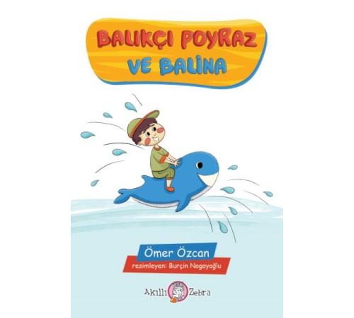 Balıkçı Poyraz ve Balina Balıkçı Poyraz ve Balina
