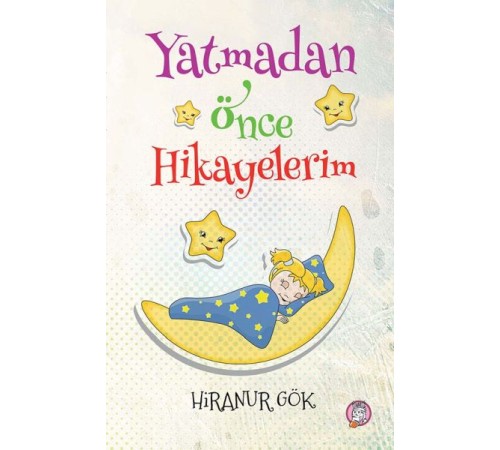 Yatmadan Önce Hikayelerim