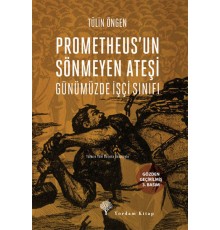 Prometheus'un Sönmeyen Ateşi