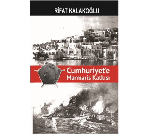 Cumhuriyet'e Marmaris Katkısı