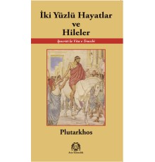 İki Yüzlü Hayatlar ve Hileler