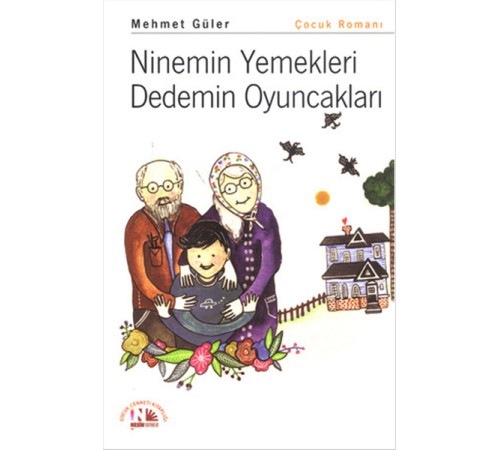 Ninemin Yemekleri Dedemin Oyuncakları