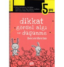 Dikkat Görsel Algı ve Düşünme Becerilerim