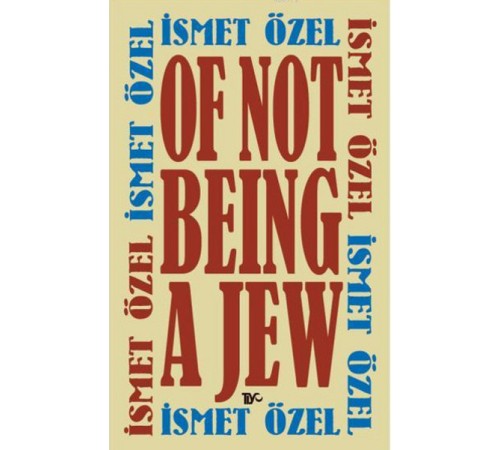 Of Not Being A Jew Of Not Being A Jew