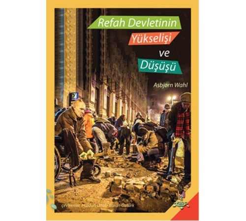 Refah Devletinin Yükselişi ve Düşüşü