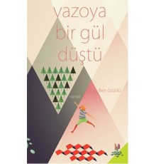 Vazoya Bir Gül Düştü