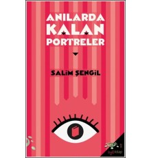 Anılarda Kalan Portreler