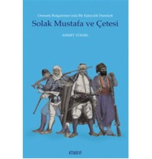 Solak Mustafa ve Çetesi