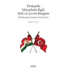 Türkçede Macarlarla İlgili Telif ve Çeviri Kitaplar