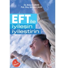 EFT ile İyileşin, İyileştirin