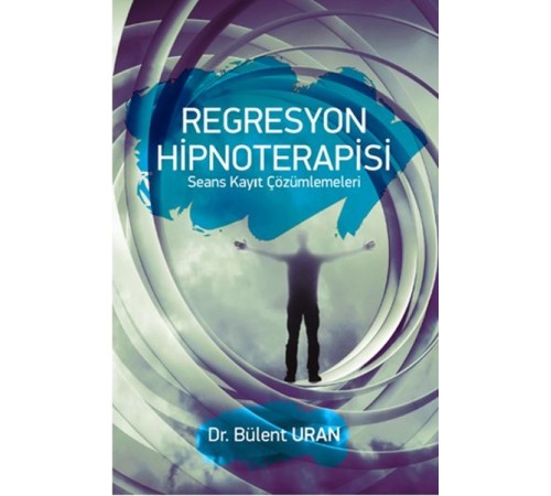 Regresyon Hipnoterapisi Regresyon Hipnoterapisi
