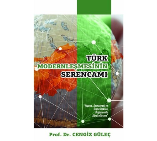 Türk Modernleşmesinin Serencamı Türk Modernleşmesinin Serencamı