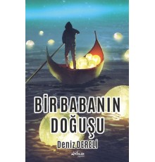 Bir Babanın Doğuşu