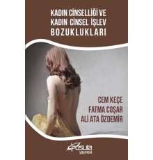Kadın Cinselliği ve Kadın Cinsel İşlev Bozuklukları