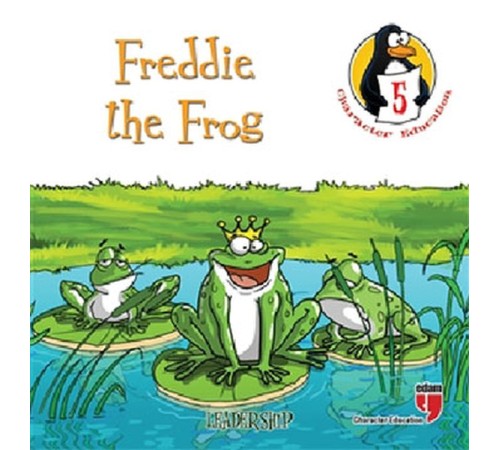 Freddie the Frog - Leadership / Character Education Stories 5
