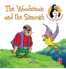 The Woodsman and the Simurgh - Honesty / Character Education Stories 7